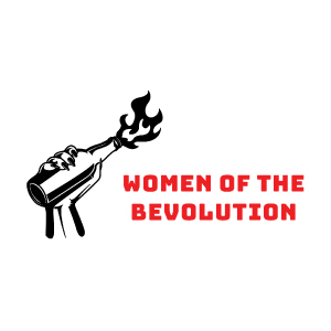 Women of the Bevolution